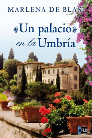 [Italian Memoirs 01] • Un Palacio en La Umbría